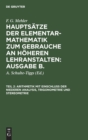 Image for Arithmetik Mit Einschluß Der Niederen Analysis, Trigonometrie Und Stereometrie : Fur Die Oberen Klassen Hoherer Lehranstalten