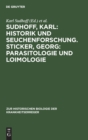 Image for Sudhoff, Karl: Historik Und Seuchenforschung. Sticker, Georg: Parasitologie Und Loimologie