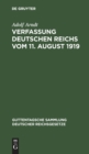 Image for Verfassung Deutschen Reichs Vom 11. August 1919 : Mit Einleitung Und Kommentar