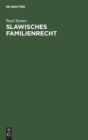 Image for Slawisches Familienrecht