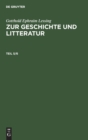 Image for Gotthold Ephraim Lessing: Zur Geschichte Und Litteratur. Teil 5/6
