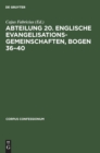 Image for Abteilung 20. Englische Evangelisationsgemeinschaften, Bogen 36-40