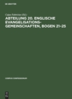 Image for Abteilung 20. Englische Evangelisationsgemeinschaften, Bogen 21-25