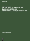 Image for Abteilung 20, Englische Evangelisationsgemeinschaften, Bogen 11-15