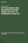 Image for Mitteilungen Der Geographischen Gesellschaft in Hamburg, Band 29
