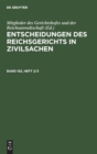 Image for Entscheidungen Des Reichsgerichts in Zivilsachen. Band 162, Heft 2/3