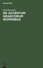 Image for de Accentum Graecorum Nominibus