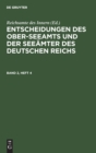 Image for Entscheidungen Des Ober-Seeamts Und Der See?mter Des Deutschen Reichs. Band 2, Heft 4
