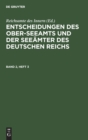 Image for Entscheidungen Des Ober-Seeamts Und Der See?mter Des Deutschen Reichs. Band 2, Heft 3