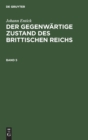 Image for Johann Entick: Der Gegenw?rtige Zustand Des Brittischen Reichs. Band 5