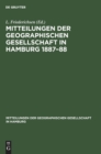 Image for Mitteilungen Der Geographischen Gesellschaft in Hamburg 1887-88