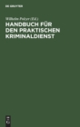Image for Handbuch F?r Den Praktischen Kriminaldienst