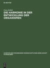Image for Die Harmonie in Der Entwicklung Der Organismen