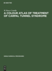 Image for A Colour Atlas of Treatment of Carpal Tunnel Syndrome