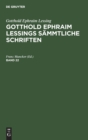Image for Gotthold Ephraim Lessing: Gotthold Ephraim Lessings S?mmtliche Schriften. Band 22