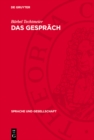 Image for Das Gesprach: Funktionen, Normen und Strukturen