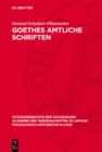 Image for Goethes amtliche Schriften: Eine rechtsgeschichtliche Untersuchung