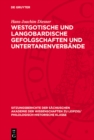 Image for Westgotische und langobardische Gefolgschaften und Untertanenverbande
