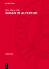 Image for Sudan im Altertum: 1. Internationale Tagung fur meroitistische Forschungen in Berlin 1971