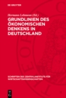 Image for Grundlinien des ökonomischen Denkens in Deutschland: Von den Anfangen bis zur Mitte des 19. Jahrhunderts