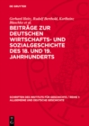 Image for Beiträge zur deutschen Wirtschafts- und Sozialgeschichte des 18. und 19. Jahrhunderts
