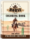 Image for Horse Coloring Book for Adults : Relaxation Coloring Books with Creative Horses and Stress Relieving Patterns