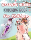 Image for Grateful Birds Coloring Book For Children