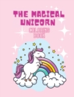 Image for The Magical Unicorn Coloring book : Coloring book for kids.