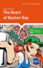 Image for The Heart of Boston Rap : Reader with audio and digital extras