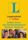 Image for Langenscheidt bilingual dictionaries : Langenscheidt Collins Gro]es Schul- und St