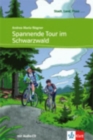 Image for Spannende Tour im Schwarzwald - Buch &amp; Audio-Online