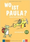 Image for Wo ist Paula? : Lehrerhandbuch 1 &amp; 2 + Lehrwerk digital