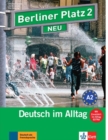 Image for Berliner Platz NEU : Lehr- und Arbeitsbuch 2 mit 2 CDs und Im Alltag EXTRA Heft