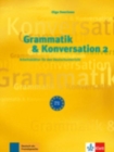 Image for Grammatik &amp; Konversation : Buch 2