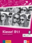 Image for Klasse in Teilbanden : Ubungsbuch B1.1 mit Audios online