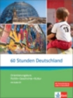 Image for 60 Stunden Deutschland : Kurs- und Ubungsbuch mit Audio-CD