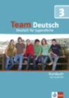Image for Team Deutsch : Kursbuch 3 mit 2 Audio-CDs