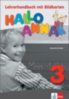 Image for Hallo Anna : Lehrerhandbuch 3 mit Bildkarten und Kopiervorlagen