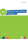 Image for Deutsch echt einfach : Lehrerhandbuch A1