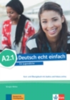 Image for Deutsch echt einfach in Teilbanden : Kurs- und  Ubungsbuch A2.1 mit Audios un