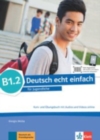 Image for Deutsch echt einfach in Teilbanden : Kurs- und  Ubungsbuch B1.2 mit Audios un