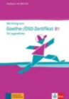 Image for Mit Erfolg zum Goethe-/OSD-Zertifikat B1 fur Jugendliche : Testbuch mit MP3-C