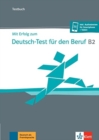 Image for Mit Erfolg zum Test-Deutsch fur den Beruf : Testbuch B2 + Online