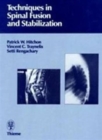 Image for Techniques in Spinal Fusion and Stabilization