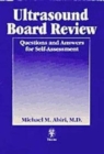 Image for Ultrasound Board Review : Questions and Answers for Self-assessment