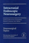 Image for Intracranial Endoscopic Neurosurgery