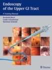 Image for Endoscopy of the Upper GI Tract