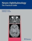 Image for Neuro-ophthalmology : The Practical Guide