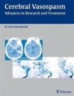 Image for Cerebral Vasospasm : Advances in Research and Treatment