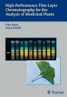 Image for High-performance Thin-layer Chromatography for the Analysis of Medicinal Plants